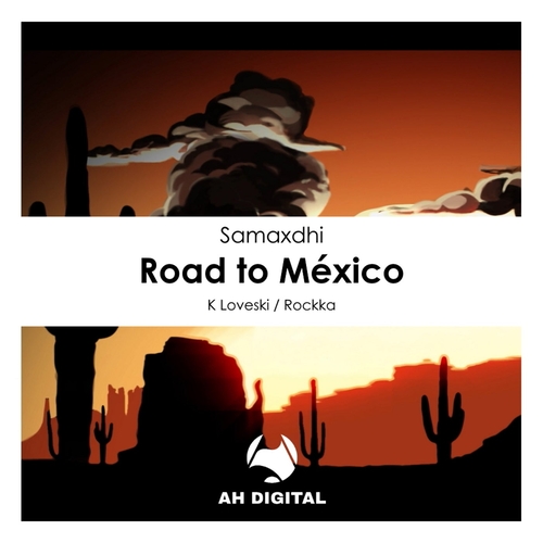 Samaxdhi - Road to México [AHD230]